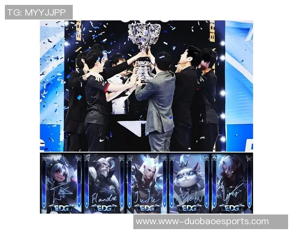 esports数据英雄联盟盛宴深入解析EDG战队的持久战斗力与团队协作秘诀